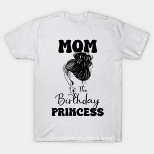 Funny Mom Of The Birthday Princess Girls Party T-Shirt